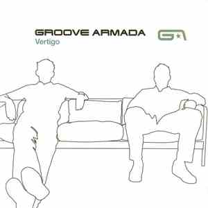 Groove Armada - Vertigo download free Groove Armada - Vertigo download mp3 flac
