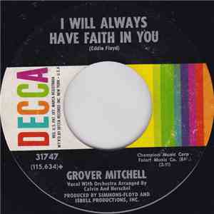 Grover Mitchell  - I Will Always Have Faith In You / Someone's Knockin' At My Door download mp3 flac