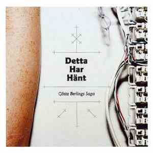 Gösta Berlings Saga - Detta Har Hänt download mp3 flac