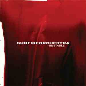Gunfireorchestra - Unstable download mp3 flac