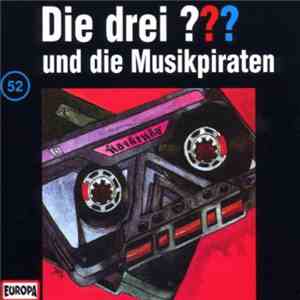 H. G. Stone - Die Drei ??? 52 - Und Die Musikpiraten download mp3 flac