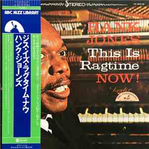 Hank Jones - This Is Ragtime Now download free Hank Jones - This Is Ragtime Now download mp3 flac