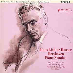 Hans Richter-Haaser - Beethoven - Piano Sonatas: No. 3 In C, Op. 2, No. 3; No. 22 In F, Op. 54; No. 26 In E Flat, Op. 81a "Les Adieux" download mp3 flac