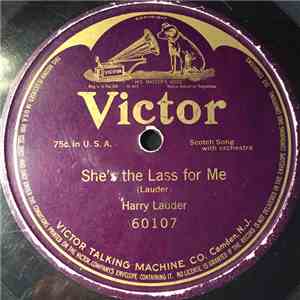 Harry Lauder - She's The Lass For Me download mp3 flac