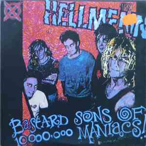 Hellmenn - Bastard Sons Of 10,000,000 Maniacs! download mp3 flac