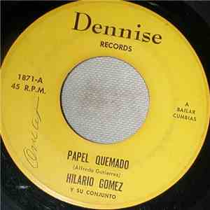 Hilario Gomez Y Su Conjunto - Papel Quemado download free