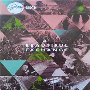Hillsong Live - A Beautiful Exchange download mp3 flac