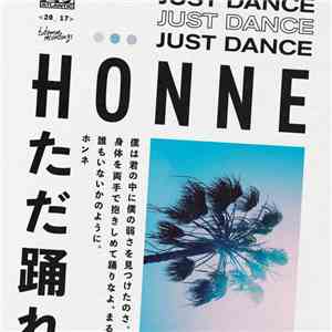 Honne - Just Dance download free Honne - Just Dance download mp3 flac