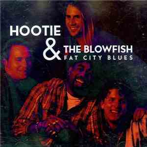 Hootie & The Blowfish - Fat City Blues download mp3 flac