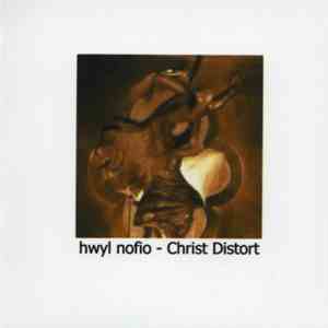 Hwyl Nofio - Christ Distort download mp3 flac