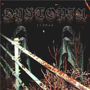 ICDMAW - Dystopia download mp3 flac