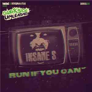 Insane S - Run If You Can EP download free Insane S - Run If You Can EP download mp3 flac