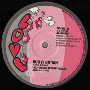 I-Roy Meets Gregory Isaacs / I-Roy Meets Errol Dunkley - Dub It On Yah / Scaba-Baba-Way download free I-Roy Meets Gregory Isaacs / I-Roy Meets Errol Dunkley - Dub It On Yah / Scaba-Baba-Way download mp3 flac