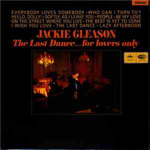 Jackie Gleason - The Last Dance... For Lovers Only download mp3 flac