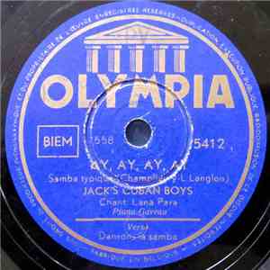 Jack's Cuban Boys, Lana Para - Ay, Ay, Ay, Ay / Dansons La Samba download mp3 flac