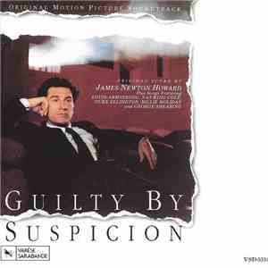 James Newton Howard, Various - Guilty By Suspicion (Original Motion Picture Soundtrack) download free James Newton Howard, Various - Guilty By Suspicion (Original Motion Picture Soundtrack) download mp3 flac