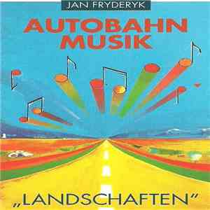 Jan Fryderyk - Autobahn-Musik download free