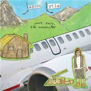 Jason Lytle - Yours Truly, The Commuter download free Jason Lytle - Yours Truly, The Commuter download mp3 flac