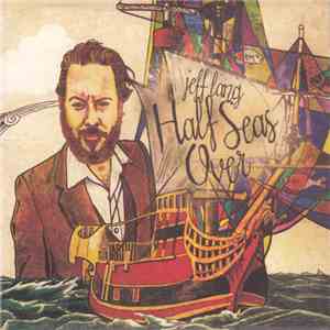 Jeff Lang - Half Seas Over download free