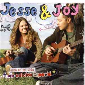 Jesse & Joy - Esta Es Mi Vida (Edición Espacial) download free
