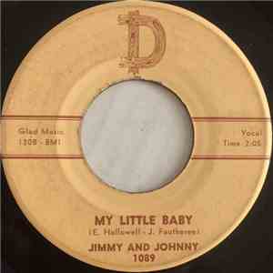 Jimmy And Johnny - My Little Baby / All I Need Is Time download mp3 flac