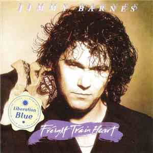 Jimmy Barnes - Freight Train Heart download mp3 flac