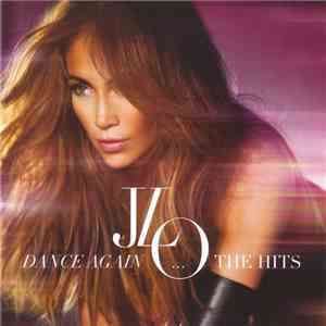 JLO - Dance Again... The Hits download free