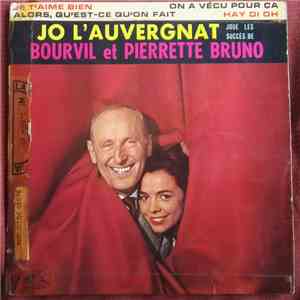 Jo L'Auvergnat Et Son Accordéon Musette - Joue Les Succès de Bouvril Et Pierrette Bruno download mp3 flac