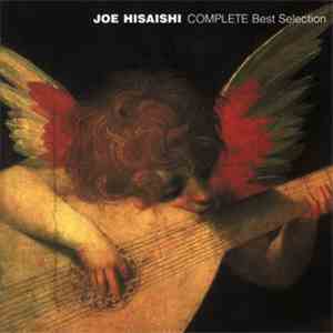Joe Hisaishi - Complete Best Selection download mp3 flac