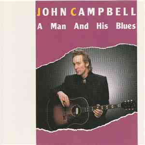 John Campbell - A Man And His Blues download mp3 flac