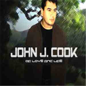 John J. Cook - Of Love And Life download mp3 flac
