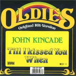 John Kincade - Till I Kissed You / When download free
