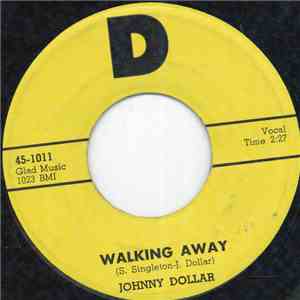 Johnny Dollar - Walking Away / No Memories download free