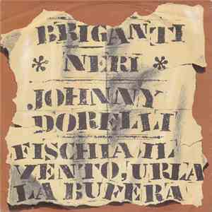 Johnny Dorelli - Briganti Neri / Fischia Il Vento, Urla La Bufera download mp3 flac