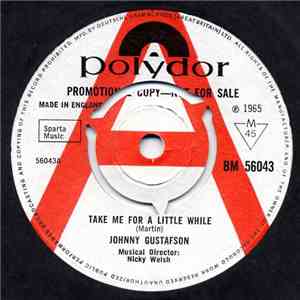 Johnny Gustafson - Take Me For A Little While download mp3 flac