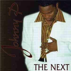 Johnny P - The Next download free