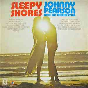 Johnny Pearson And His Orchestra - Sleepy Shores download free