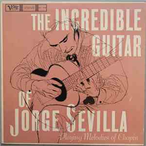 Jorge Sevilla - The Incredible Guitar Of Jorge Sevilla download mp3 flac
