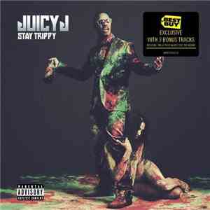 Juicy J - Stay Trippy download mp3 flac