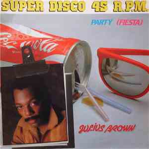 Julius Brown - Party = Fiesta download mp3 flac