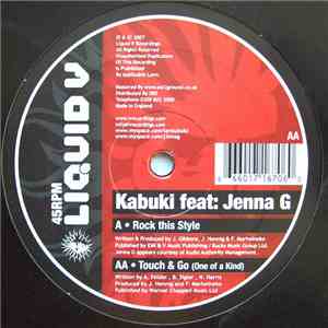 Kabuki Feat: Jenna G - Rock This Style / Touch & Go (One Of A Kind) download mp3 flac