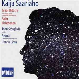Kaija Saariaho - Graal Théâtre - Solar - Lichtbogen download mp3 flac