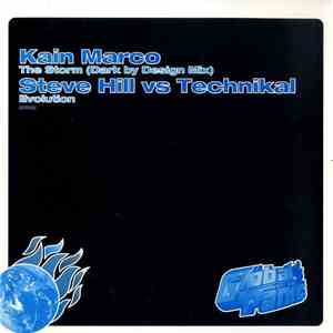 Kain Marco / Steve Hill vs Technikal - The Storm (Dark By Design Mix) / Evolution download mp3 flac