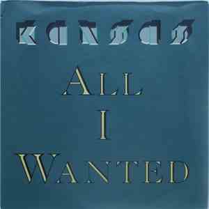 Kansas - All I Wanted download free Kansas - All I Wanted download mp3 flac