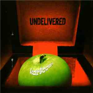 Kartoons - Undelivered download mp3 flac