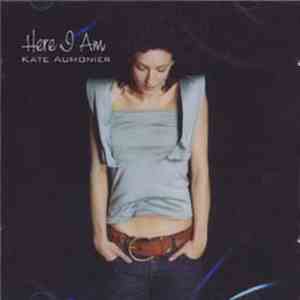 Kate Aumonier - Here I Am download mp3 flac