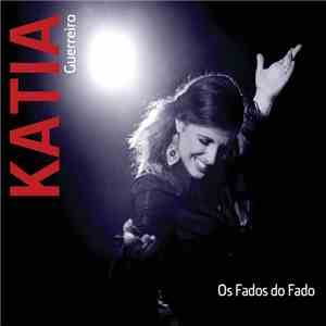 Katia Guerreiro - Os Fados Do Fado download mp3 flac