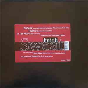 Keith Sweat - Nobody / Twisted / In The Mood download mp3 flac