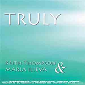 Keith Thompson & Maria Ilieva - Truly download mp3 flac