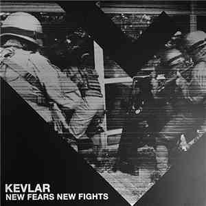 Kevlar  - New Fears New Fights download free
